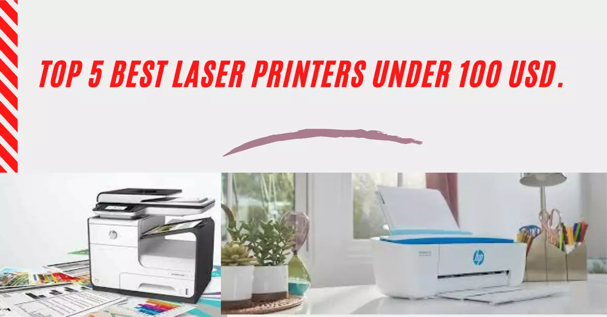 Best Laser Printers Under 100