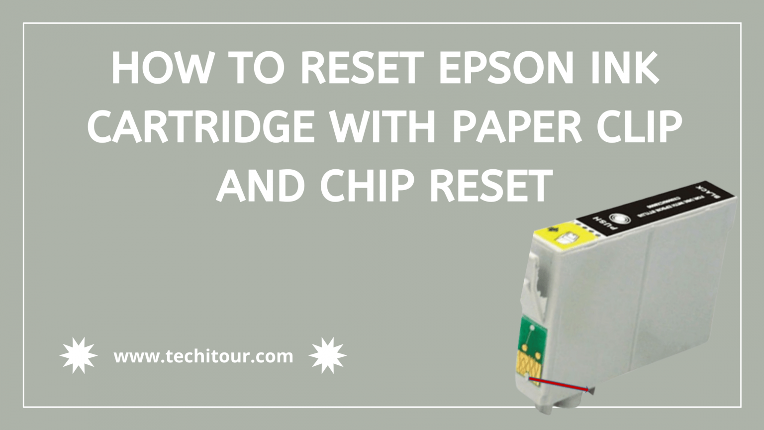 how to reset epson 69 ink cartridge without chip resetter
