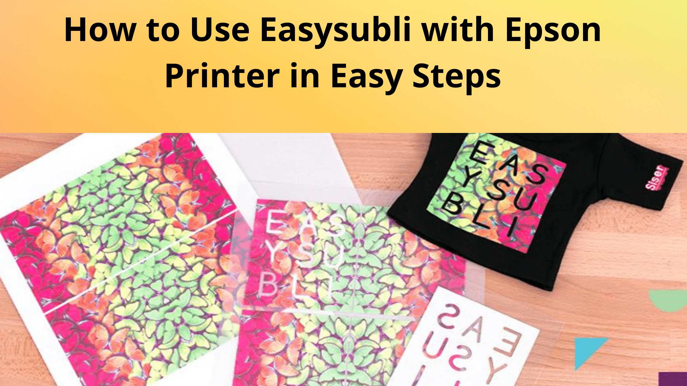 How to Use Easysubli with Epson Printer